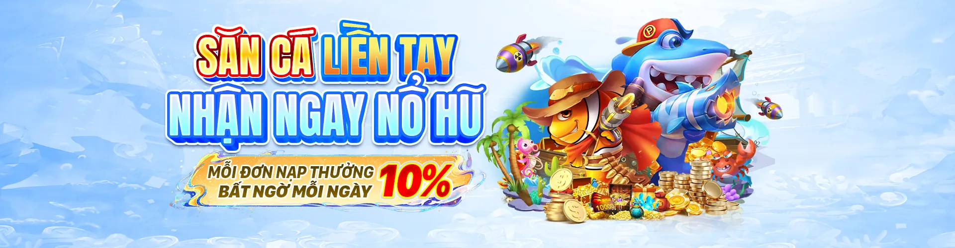 Ưu đãi hoàn trả hàng ngày/tuần cho game nổ hũ